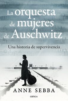 la orquesta de mujeres de auschwitz-anne sebba-9788491998341