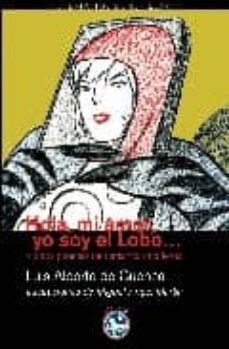 hola, mi amor, yo soy el lobo-9788492403141