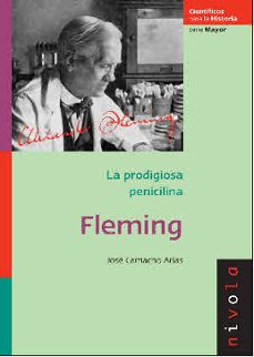 fleming la prodigiosa penicilina-jose camacho arias-9788492493241