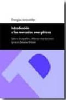 introduccion a los mercados energeticos-sabina scarpellini-9788492521241