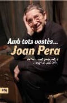 amb tots vostes...joan pera-joan pera-9788492552641