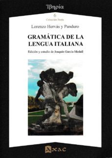gramatica de la lengua italiana-lorenzo hervas y panduro-9788492658541