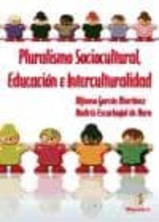 pluralismo sociocultural, educacion e interculturalidad-9788492669141