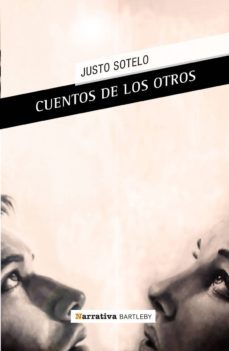 cuentos de los otros-justo sotelo-9788492799541