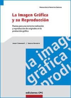 la imagen grafica y su reproduccion-josep formenti silvestre-sergio reverte-9788493132941