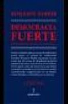 democracia fuerte: politica participativa para una nueva epoca-benjamin r. barber-9788493337841
