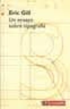 un ensayo sobre tipografia-eric gill-9788493344641