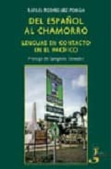 del español al chamorro (lenguas en contacto en el pacifico)-rafael rodriguez ponga salamanca-9788493377441