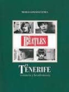 the beatles en tenerife. estancia y beatlemania-9788493394141