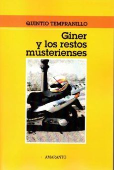 giner y los restos musterienses-quintio tempranillo-9788493471941