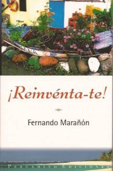 ¡reinventa-te!-fernando marañon-9788493490041