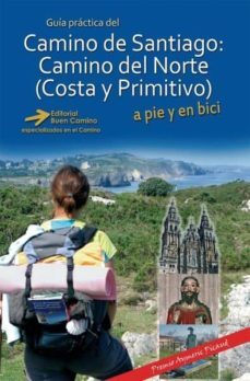 camino de santiago: camino del norte (costa y primitivo)-carlos mencos arraiza-9788493904241