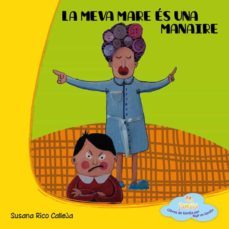 la meva mare es una manaire (en familia)-susana rico calleja-9788494042041