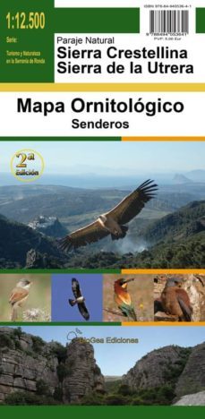 mapa ornitologico  del  paraje  natural  de sierra crestellina y de la sierra de la utrera (casares, malaga) (2ª ed.) (1:12500)-miguel angel farfan aguilar-jesus duarte duarte-9788494053641