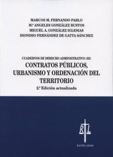 cuadernos de derecho administrativo, iii: contratos publicos, urb anismo y ordenacion del territorio-9788494202841
