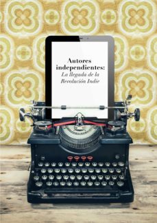 autores independientes (ebook)-javier celaya-beatriz celaya-elena sierra-9788494229541