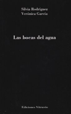 las bocas del agua-silvia rodriguez-veronica garcia-9788494249341