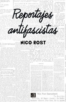 reportajes antifascistas-nico rost-9788494412141
