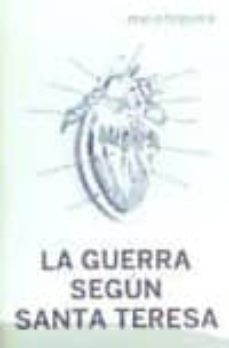 la guerra segun santa teresa-maria folguera de la camara-9788494417641