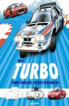 turbo. como dibujar coches dinamicos-9788494479441