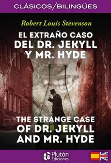 el extraño caso del dr. jekyll y mr. hyde / the strange case of dr. jekyll y mr. hyde-robert louis stevenson-9788494510441