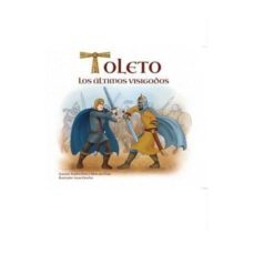 toleto. los ultimos visigodos-9788494557941
