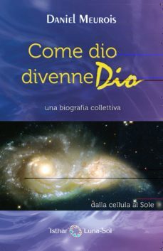 come dio divenne dio-9788494707841