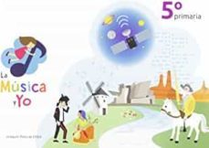 la musica y yo 5º educacion primaria castilla la mancha-9788494856341
