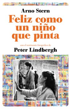 feliz como un niño que pinta-arno stern-9788494914041