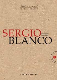 sergio blanco ficciones (2000-2001)-sergio blanco-9788494927041