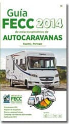 guia fecc 2014 de estacionamiento de autocaravanas españa y portugal-9788495092441