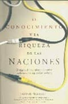 el conocimiento y la riqueza de las naciones-david warsh-9788495348241