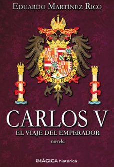 carlos v: el viaje del emperador-9788495772541