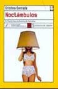 noctambulos (iv premio casa de america de narrativa)-9788496080041