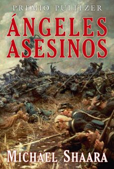 angeles asesinos-michael shaara-9788496173941