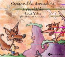 comencilda secundina i acabilda (contiene cd)-enric valor-9788496187641