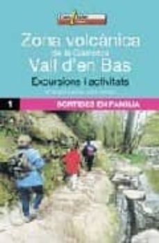 zona volcanica de la garrotxa: vall d en bas: excursions i activi tats-9788496295841