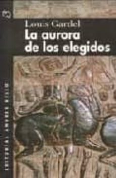 la aurora de los elegidos-louis gardel-9788496517141