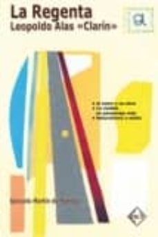 la regenta - leopoldo alas clarin- (guia de lectura)-gonzalo martin de marcos-9788496634541