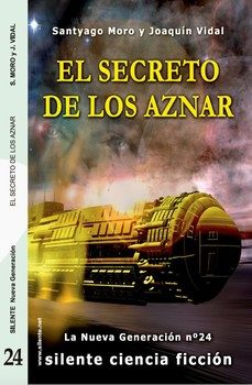 el secreto de los aznar-santyago moro-joaquin vidal-9788496862241