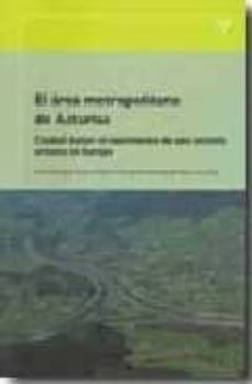 el area metropolitana de asturias-fermin rodriguez gutierrez-9788497043441
