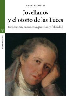 jovellanos y el otoño de las luces-vicent llombart-9788497045841