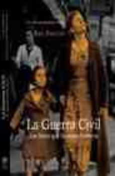 la guerra civil: las fotos que hicieron historia. tres años que d esafian el olvido (1936-39)-paul preston-9788497344241