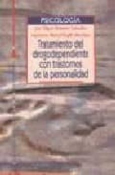 tratamiento del drogodependiente con trastornos de la personalida d-jose miguel martinez gonzalez-9788497421041
