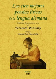 las cien mejores poesias liricas de la lengua alemana (ed. facsim il)-fernando maristany-9788497618441