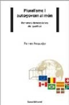 pluralisme i autogovern al mon. per unes democracies de qualitat-9788497661041
