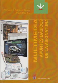 multimedia: apuntes basicos de la asignatura-francisco j. rodriguez sedano-angela diez diez-9788497730341