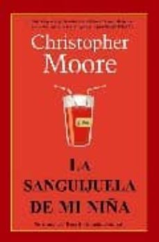 la sanguijuela de mi niña-christopher moore-9788498005141