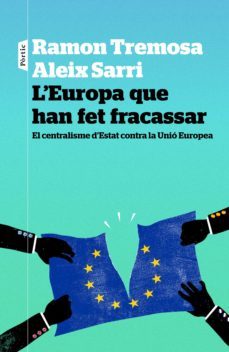 l'europa que han fet fracassar (ebook)-ramon tremosa i balcells-9788498093841