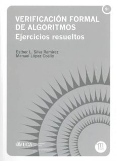 verificacion formal de algoritmos. ejercicios resueltos-esther l. silva ramirez-9788498282641